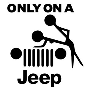 Only On a Jeep